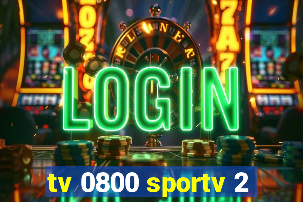 tv 0800 sportv 2